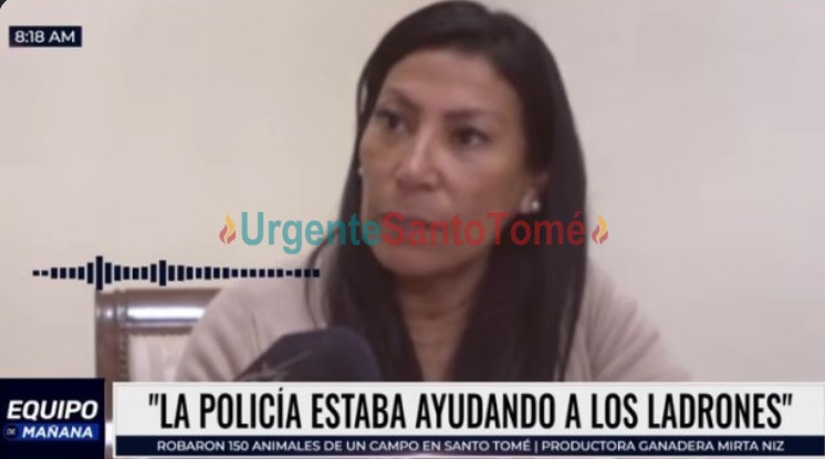 Primicia: Una conocida productora rural de Santo Tomé terminó presa por robar ganado